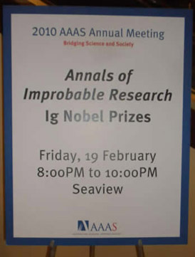2010 AAAS Anual Meeting - Ig Nobel Awards 2010 AAAS Anual Meeting - Ig Nobel Awards