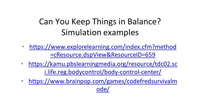 https://www.explorelearning.com/index.cfm?method=cResource.dspView&ResourceID=659https://kamu.pbslearningmedia.org/resource/tdc02.sci.life.reg.bodycontrol/body-control-center/https://www.brainpop.com/games/codefredsurvivalmode/